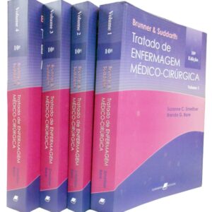 Tratado De Enfermagem Médico-cirúrgica 10ª Edição – 4 Volumes – Brunner & Suddarth